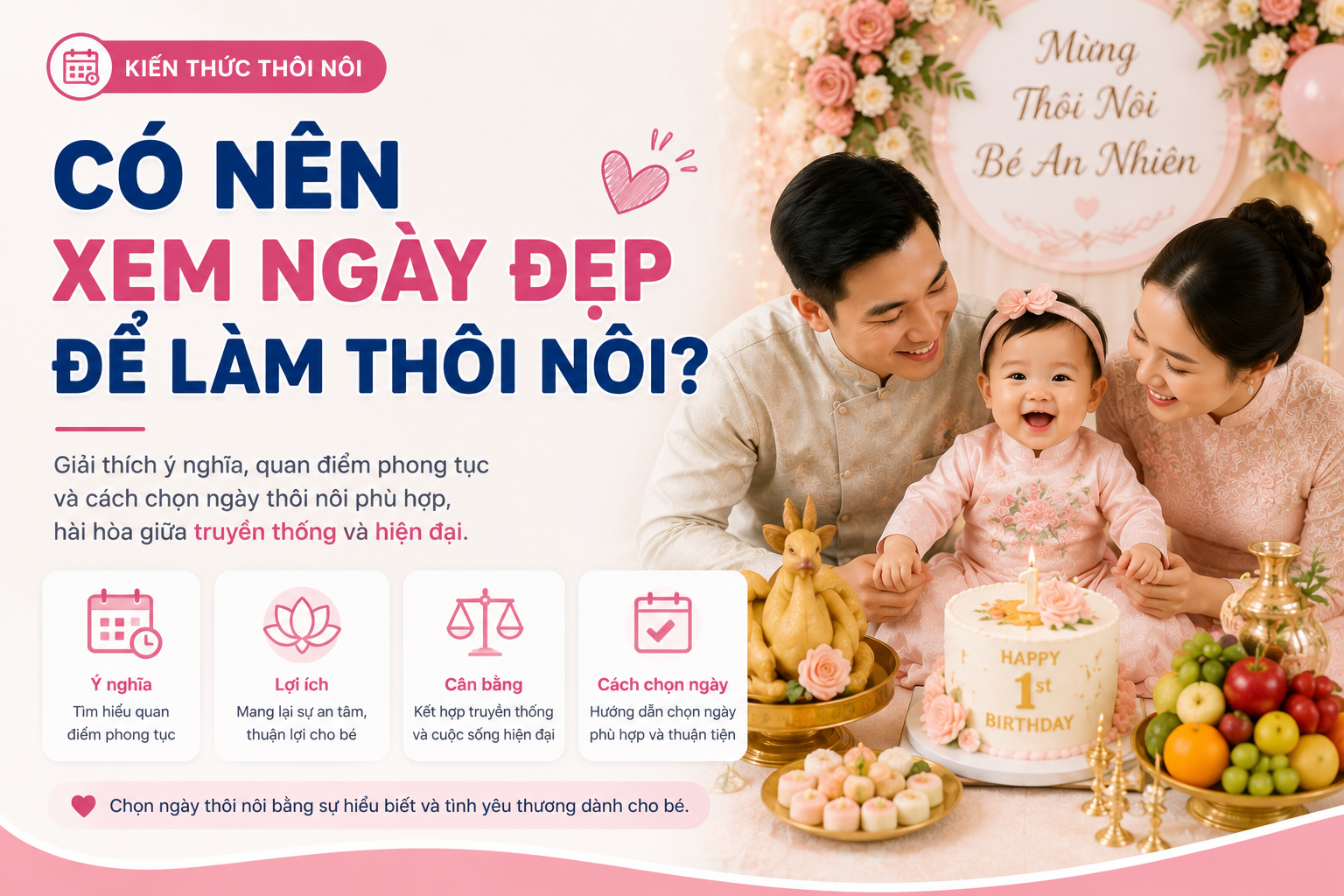 Có nên xem ngày đẹp để làm thôi nôi? Góc nhìn theo phong tục và cuộc sống hiện đại