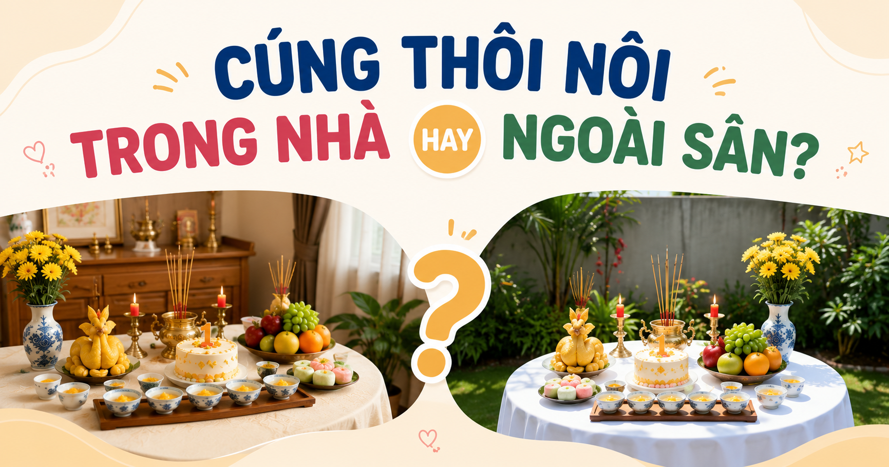 Cúng thôi nôi trong nhà hay ngoài sân? Đâu là cách đúng theo phong tục?